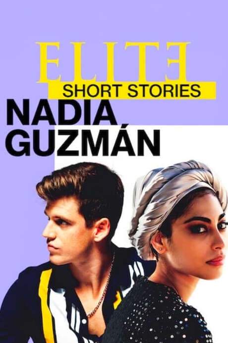 Elite Short Stories: Nadia Guzmán